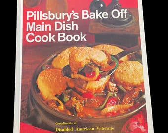 Pillsbury’s Bake Off Main Dish Cook Book - Pillsbury Publ., 1968 HC
