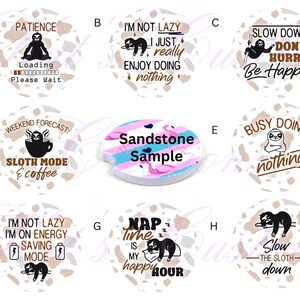 Funny Coaster, Sloth Car Coaster, Sloth Quote Car Coaster, Coffee Car Coaster, Sarcastic Car Coaster, Set Of 2 Car Coasters