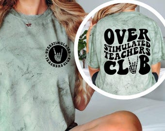 Overstimulated Teachers Club Shirt, Funny Teacher Tee, Teacher Life Shirt, Burnout Humor Tee, Retro Graphic Shirt, Teacher Gift