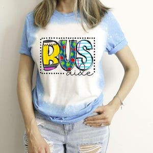 Bus Aide Shirt, Fun School Bus Driver Aide T-shirt, Unisex School Bus Driver Aide Shirt, Bus Driver Aide Gift, Unisex Bleached Tee
