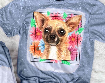 Chihuahua Shirt, Cute Chihuahua Dog Lover Shirt, Floral Chihuahua Graphic Tee, Dog Mom Gift, Puppy Lover Shirt, Chihuahua Lover Tee
