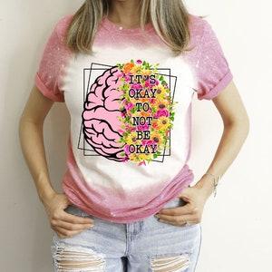 It&#39;s Okay To Not Be Okay Shirt, Mental Health Shirt, Mental Health Awareness Shirt, Depression Awareness T shirt, It&#39;s ok Shirt, Unisex Tee