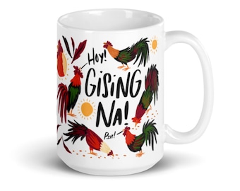 Hoy Gising Na! Ceramic Mug