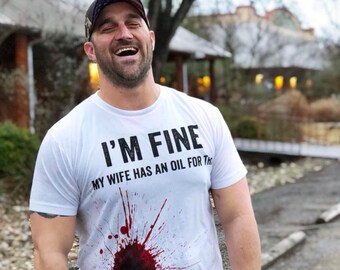 I'm Fine. My Wife has an Oil for This - Essential Oil T-shirts  | doTERRA  | Young Living | Men