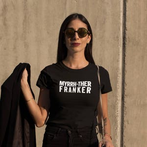 Myrrh-ther Franker - Slim Crew  | Essential Oils Shirt  | doTERRA | Funny Oil Tshirts | Frankincense | Myrrh