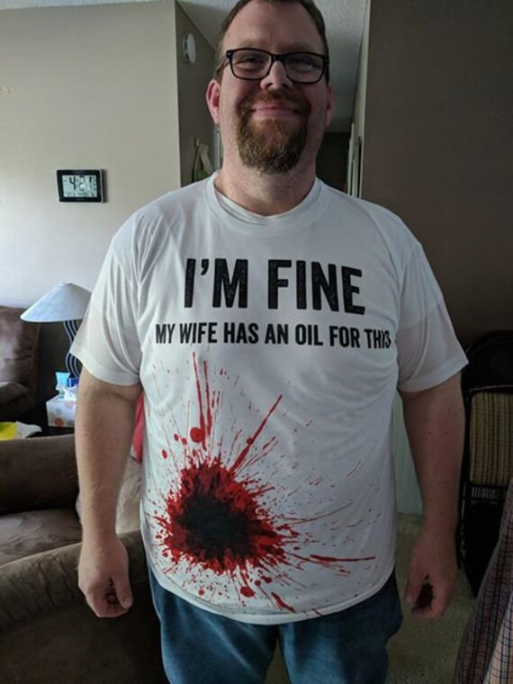 Mens I'm Fine My Wife Has An Oil For This Funny Shirts Mens I'm Fine My Wife Has An Oil For This Funny Shirts