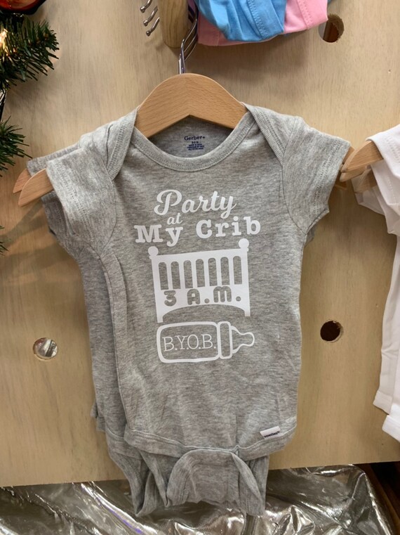 Party At My Crib Onesie Etsy
