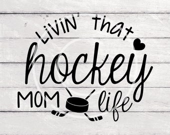 SVG Clipart Hockey Mom Life Silhouette, Cricut, SVG compatible machines