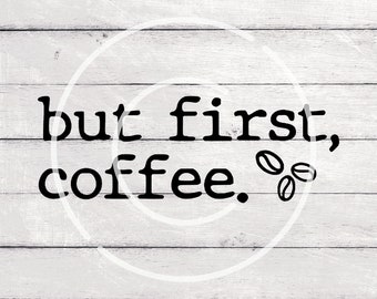 But First Coffee SVG PNG Clipart for Silhouette Cameo or Cricut SVG file