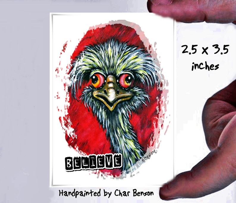 Gift for Ostrich Lover Fine Art Print Miniature Art Card Inspirational Art Print Ostrich ACEO PRINT Believe Handpainted by Char Benson