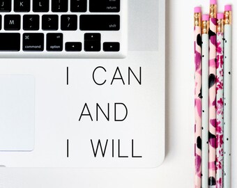 I Can I Will Motivation Vinyl Decal Glitter Foil Sticker for Apple Macbook iPad iPhone Car Truck Window Laptop Xbox Wall Inspire Quotes