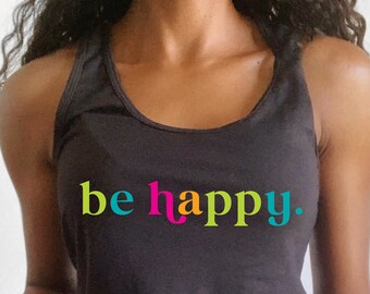 Be Happy SVG, Be Happy Birthday, positive Inspiration (digitaler Download)