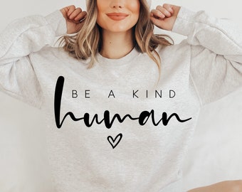 Frase "Sé amable con los seres humanos" SVG, PNG, PDF (Descarga digital)