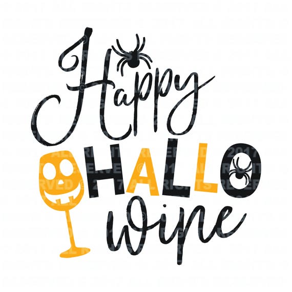 Download Happy Hallo Wine Halloween Cuttable cut file svg file svg ...
