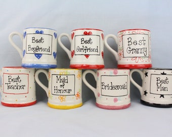 Best Mug - Personalised Ceramic, Pottery, Gift, Unique Present, Valentine's Day, Mother's Day, Father's Day, Mum, Girlfriend, Nan, Wife