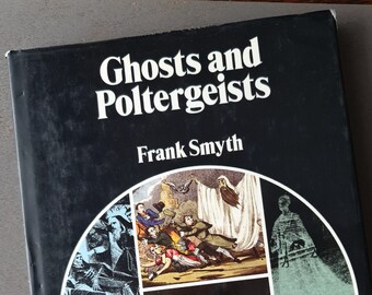 vintage paranormal book - Ghosts and Poltergeists by frank Smyth - The Supernatural Series, 1970s occult interest
