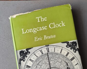 vintage collector's book - The Longcase Clock by Eric Bruton - 1970 hardcover - chronometry builder's guide antique time pieces