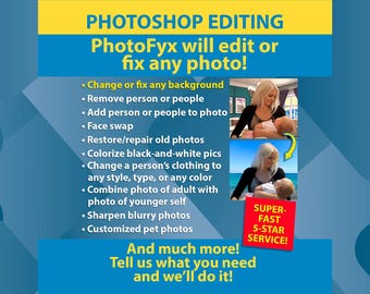 May include: A promotional graphic for PhotoFyx, a photo editing service. The image features text highlighting services like background changes, photo restoration, and colorization. Includes a "Super-Fast 5-Star Service!" badge.