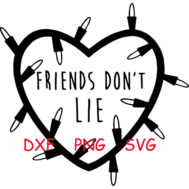 Download Stranger Things SVG Friends Don't Lie PNG DXF Svg | Etsy