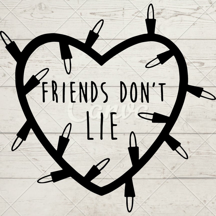 Free Free 70 Stranger Things Friends Don&#039;t Lie Svg SVG PNG EPS DXF File