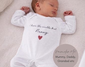 Personalised I have the worlds best Nanny Baby Grow Sleepsuit Baby Vest - Pregnancy Announcement Gift