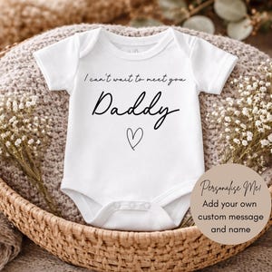 Personalised I Can’t Wait To Meet You Daddy Baby Grow, Pregnancy Reveal Sleepsuit