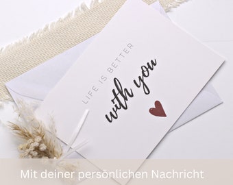 Grußkarte "Life is better with you", Klappkarte für die beste Freundin