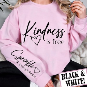 Kindness Is Free SVG、PNG、Sleeve Shirt SVG、Kindness SVG、Sprinkle It Everywhere SVG ファイル、デジタルダウンロード、Sleeve Shirt Design SVG