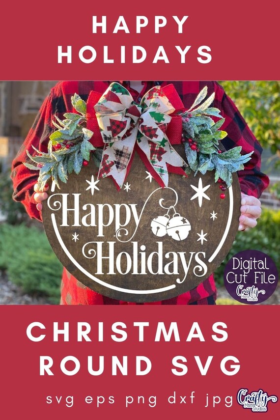 Happy Holidays SVG, PNG, Christmas Svg Files, Christmas Sign Svg
