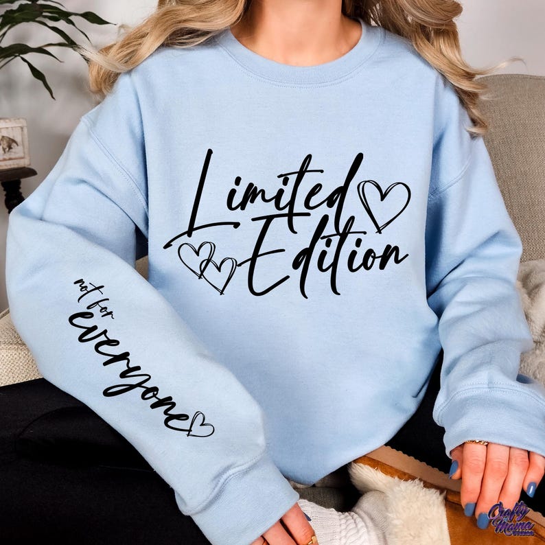 Limited Edition SVG, PNG, Not For Everyone, Limited Edition Png for Shirt, Sleeve Shirt Design Svg, Sleeve Svg, Funny Svg Files for Cricut image 7