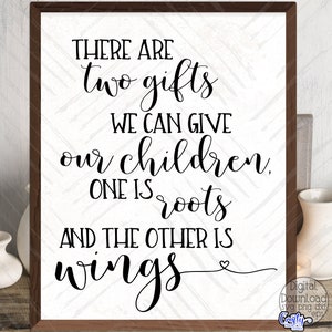 Roots And Wings Svg, Inspirational Svg, Farmhouse Svg, Sign Svg, Family Svg, Cricut Svg, Svg Files for Cricut, Digital Downloads, Svg Design