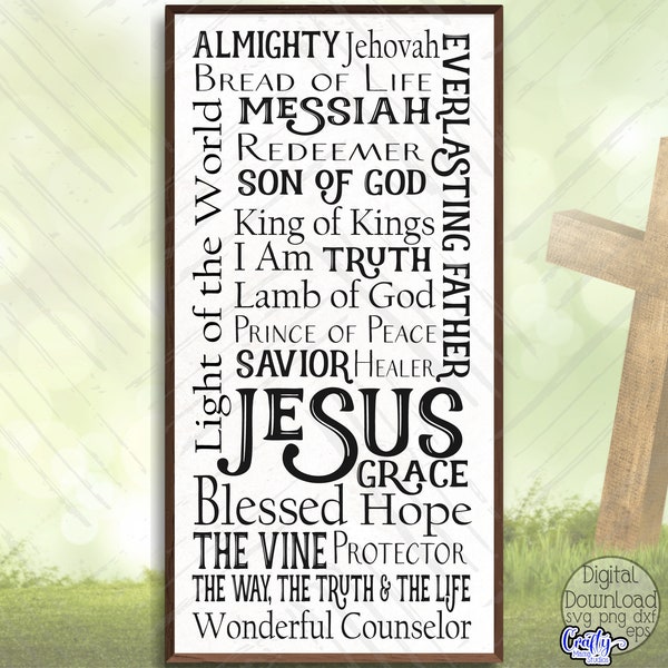 Names of Jesus Svg, Inspirational Svg, Christian Svg, Christian Sign Svg, Religious Svg, Faith Svg, Names Of Jesus Sign Svg, Name Of God Svg