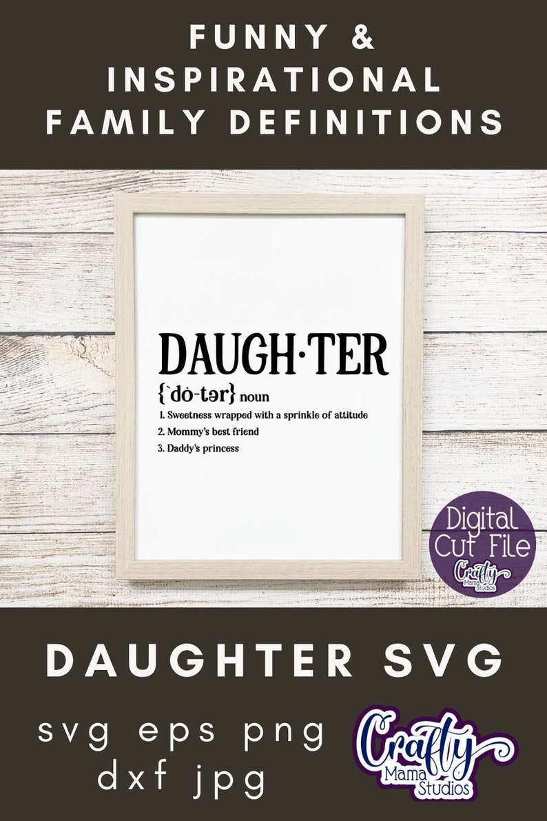 Daughter Definition Svg Girl Child Funny Family Definition Etsy