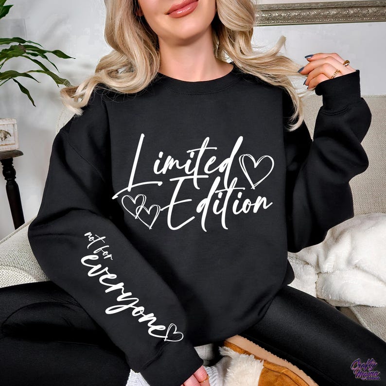 Limited Edition SVG, PNG, Not For Everyone, Limited Edition Png for Shirt, Sleeve Shirt Design Svg, Sleeve Svg, Funny Svg Files for Cricut image 6