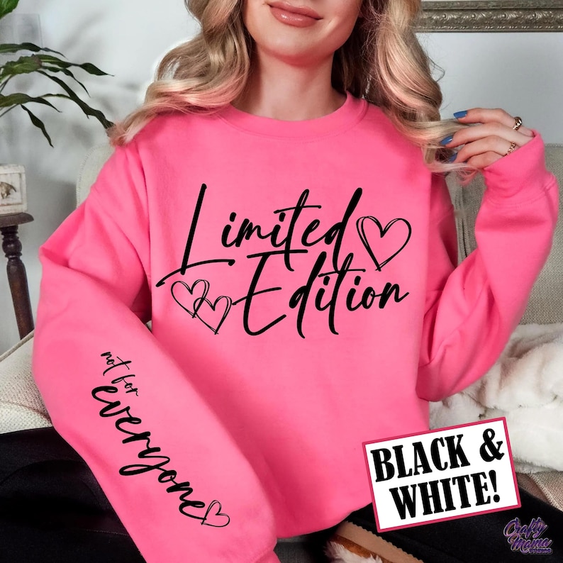 Limited Edition SVG, PNG, Not For Everyone, Limited Edition Png for Shirt, Sleeve Shirt Design Svg, Sleeve Svg, Funny Svg Files for Cricut image 1