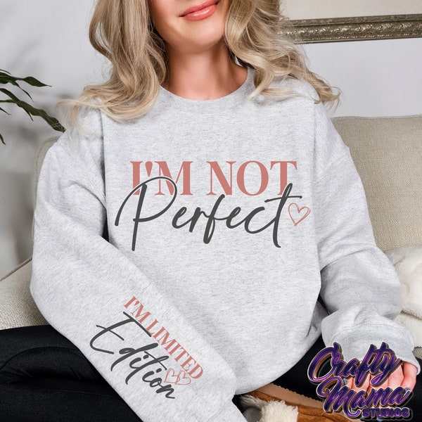 I'm Not Perfect I'm Limited Edition SVG, Boho Inspirational Sleeve Shirt Svg, Love Yourself Svg, Self Love Svg, Positive Quotes Trendy Style