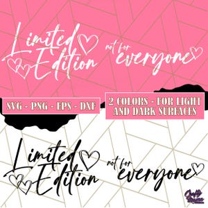 Limited Edition SVG, PNG, Not For Everyone, Limited Edition Png for Shirt, Sleeve Shirt Design Svg, Sleeve Svg, Funny Svg Files for Cricut image 8
