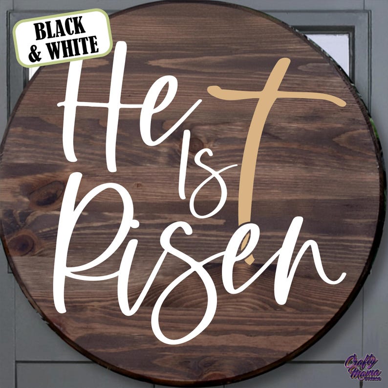 He Is Risen SVG, PNG, Christian Easter Svg Files, Door Hanger Svg, Door Sign Svg, Round Sign Svg, He Is Risen Png, Easter Sign Svg image 2