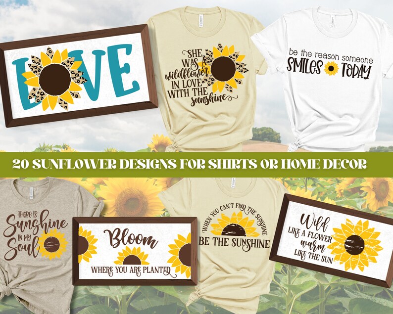 Peut inclure: 20 motifs de tournesol pour t-shirts ou d&eacute;coration d'int&eacute;rieur. Les motifs pr&eacute;sentent des tournesols avec diff&eacute;rentes citations, notamment "Elle &eacute;tait une fleur sauvage amoureuse du soleil", "Il y a du soleil dans mon &acirc;me", "Fleurissez l&agrave; o&ugrave; vous &ecirc;tes plant&eacute;s", "Quand vous ne trouvez pas le soleil, soyez le soleil", et "Sauvage comme une fleur chaude comme le soleil".