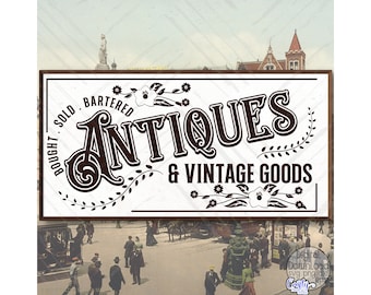 Antiques And Vintage Goods Svg, Farmhouse Svg, Home Svg, Farmhouse Sign Svg, Cricut Svg, Svg Files for Cricut, Svg Designs, Antiques Png