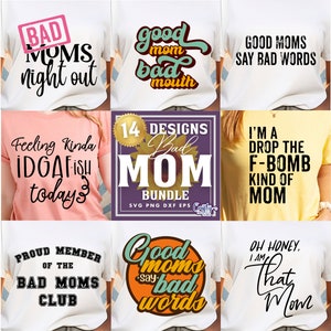 Paquete SVG de mamá divertida, archivos SVG de mala mamá, archivos SVG divertidos, SVG del día de la madre, SVG de vida de mamá, SVG de buenas mamás, SVG de mamá divertida para camisetas, paquete de mamá