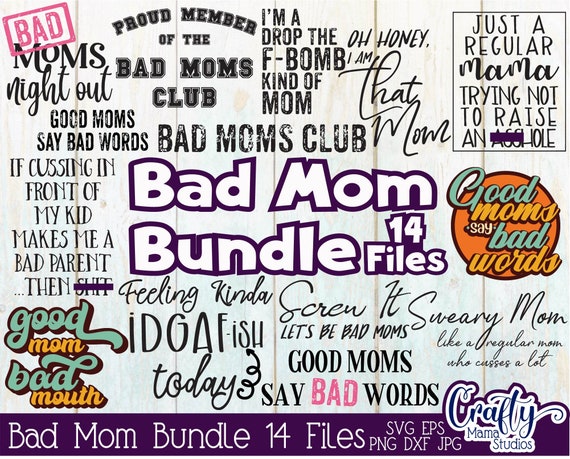 Download Funny Mom Svg Bundle Sarcastic Svg Bad Mom Svg Funny Svg Etsy