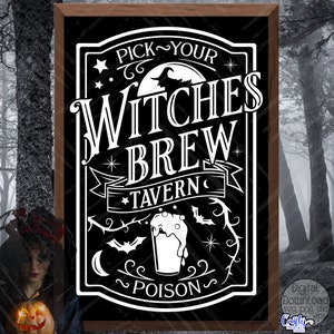 Witches Brew Tavern SVG, PNG, Halloween Svg Files, Farmhouse Halloween Sign Svg, Witch Svg Files, Pick Your Poison Svg, Halloween Png