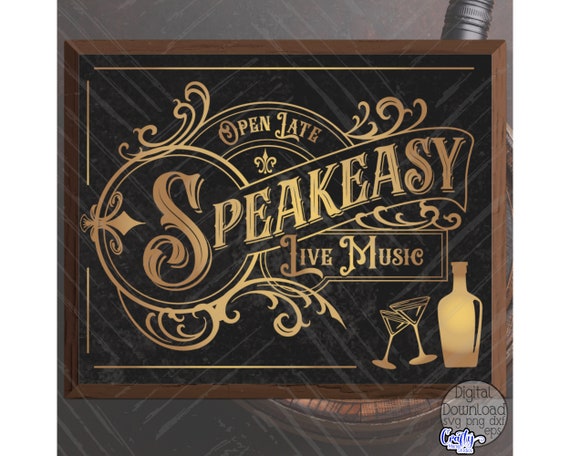 Speakeasy Svg, Live Music, Prohibition Svg, Vintage Alcohol Svg