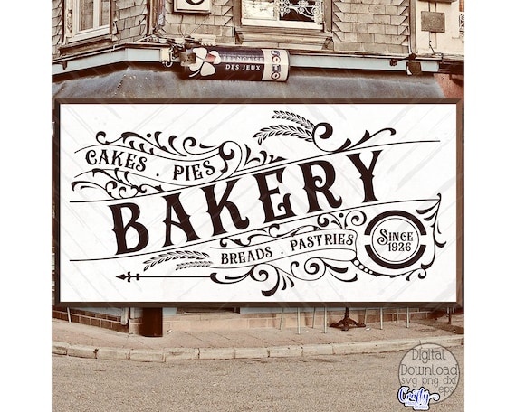 Vintage Bakery Svg, Bakery Sign Svg, Baking Svg, Farmhouse Svg, Farmhouse Sign Svg, Cricut Svg, Svg Files for Cricut, Digital Download, Png