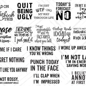May include: A collection of 15 black and white motivational quotes with a grunge aesthetic. The quotes include "Hold on let me overthink this", "Quit being ugly", "I'm just WTF-ing my way through life", "Today's forecast NO", "I'm not arguing, I'm just explaining why I'm right", "Please cancel my subscription to your issues", "Everyone was thinking it I just said it", "I'm not responsible for what my face does when you talk", "Feeling kinda IDGAFish today", "Here's to another day of outward smiles and inward rage screams", "Ask me if I care I know things you're wrong", "I woke up awesome", "I regret nothing", "Punch today in the face", "Didn't like you anyway", "I'm not bossy, I just have leadership skills", "I'll clap when I'm impressed", "I'm not lazy I'm in energy saving mode", "I believe in annoyed at first sight".