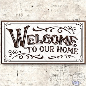 Bienvenidos a nuestra casa SVG, archivos SVG de bienvenida para Cricut, letrero de bienvenida vintage SVG, casa de campo SVG, letrero de bienvenida a nuestra casa SVG, cita de bienvenida