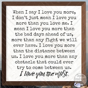 Quand je dis je t'aime plus, Svg ferme, ferme signe Svg, je t'aime le plus, amour Svg, fichier Svg pour Cricut, Cricut Svg, fichier Png