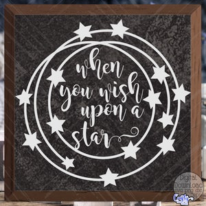 Wenn Sie nach einem Stern Stern wünschen, inspirierend Zitat, Bauernhaus zwart, Zeichen zwart, Schild für Cricut, Zeichen für Cricut, Schmuck, svg