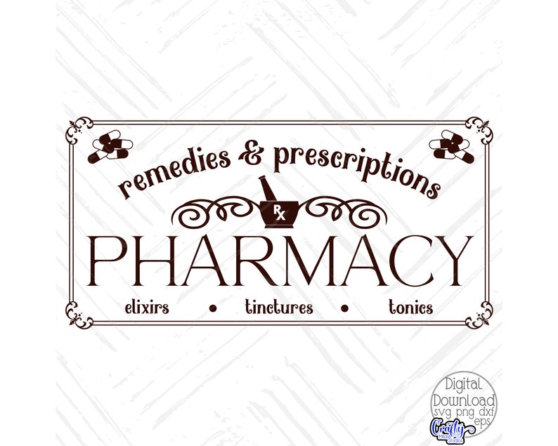 May include: A brown and white sign with the text "remedies & prescriptions PHARMACY elixirs tinctures tonics" and a mortar and pestle with an Rx symbol.